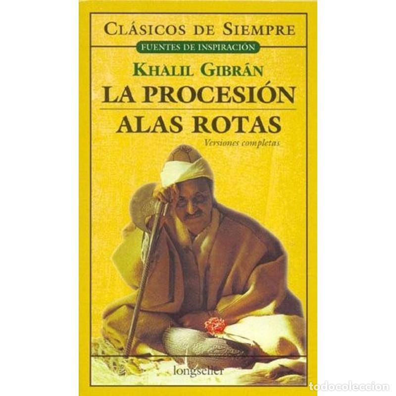 Libros: La Procesion/Alas Rotas - Khalil Gibran - Foto 1