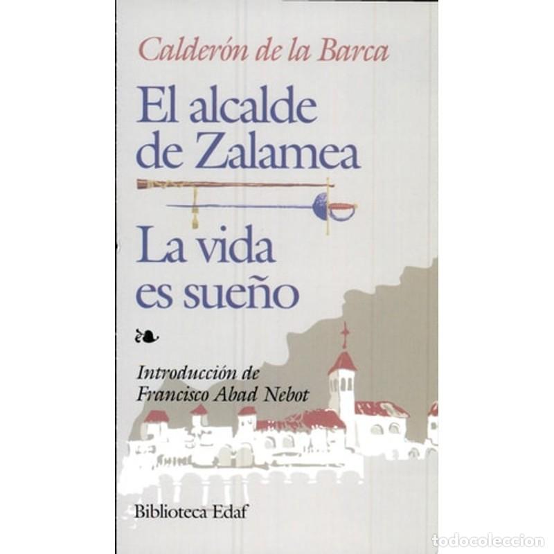 Libros: El Alcalde de Zalamea La Vida es Sue&ntilde;o - Pedro Calder&oacute;n de la Barca