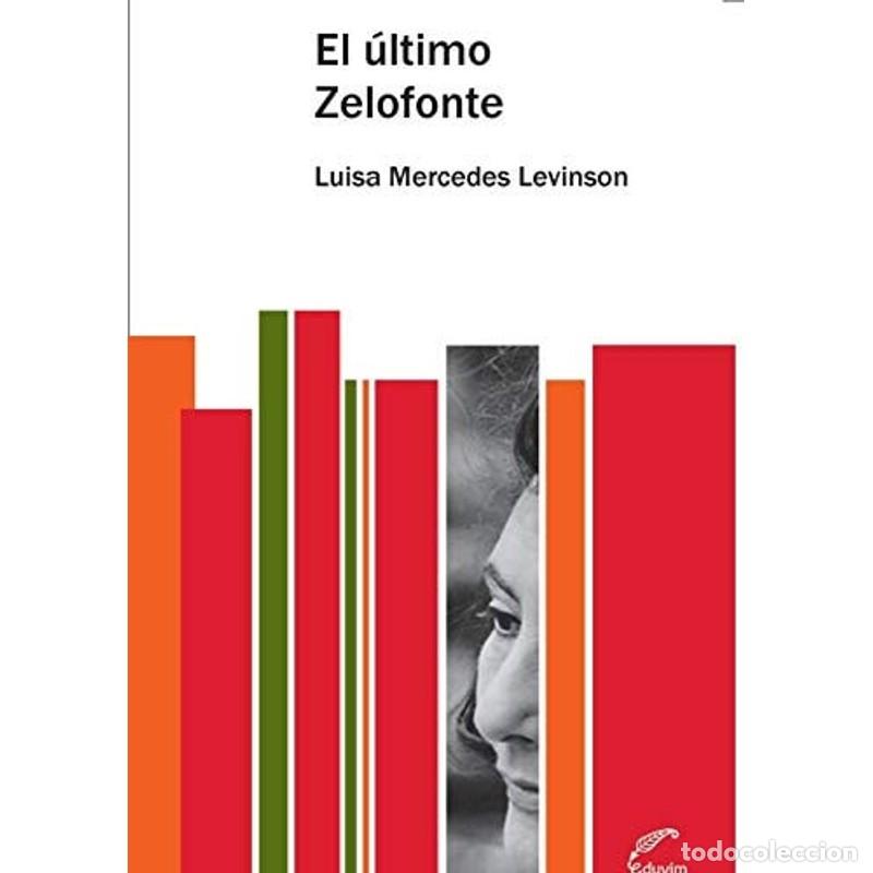 Libros: El &uacute;ltimo Zelofonte - Luisa Mercedes Levinson - Foto 1