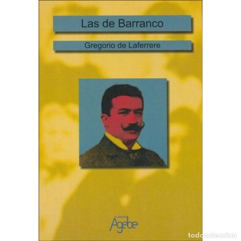 Libros: Las de Barranco - Gregorio De Laferrere - Foto 1