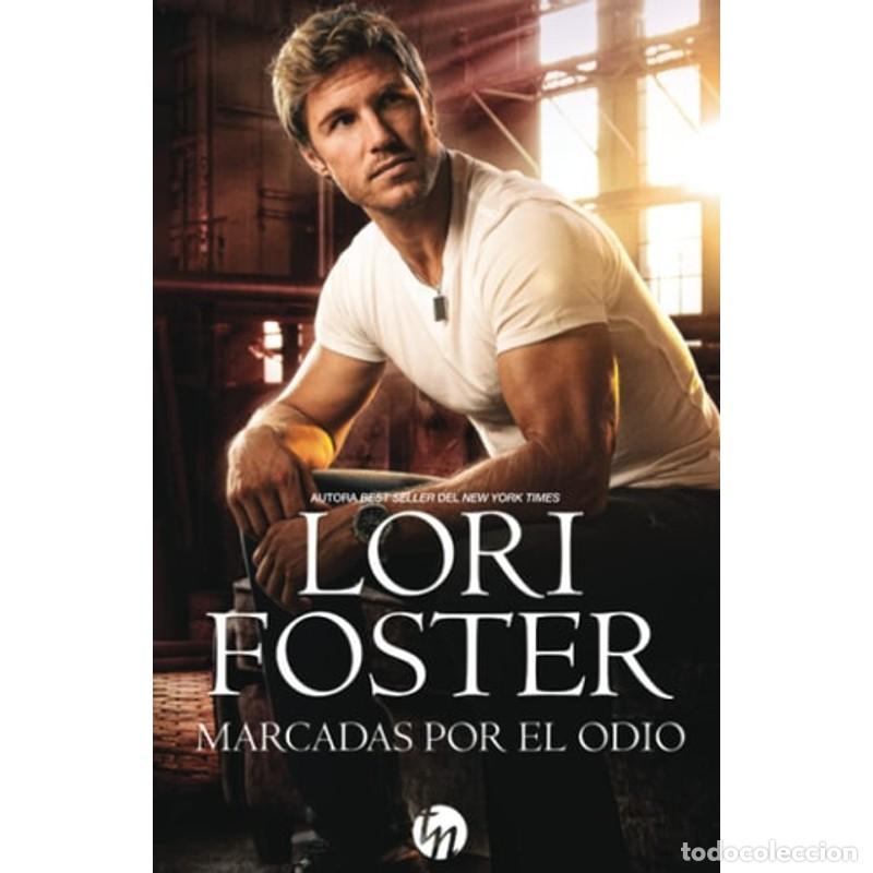 Libros: Marcadas por el odio - Lori Foster - Foto 1