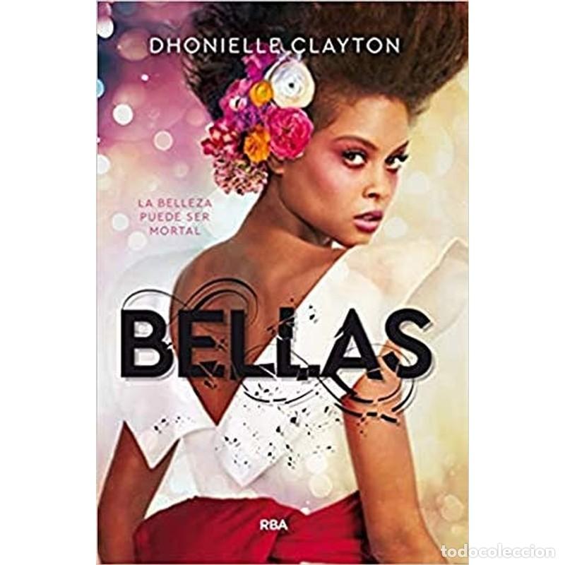 Libros: Bellas - Dhonielle Clayton - Dhonielle Clayton - Foto 1