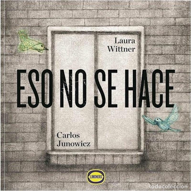 Libros: Eso No Se Hace - Laura Wittner - Foto 1