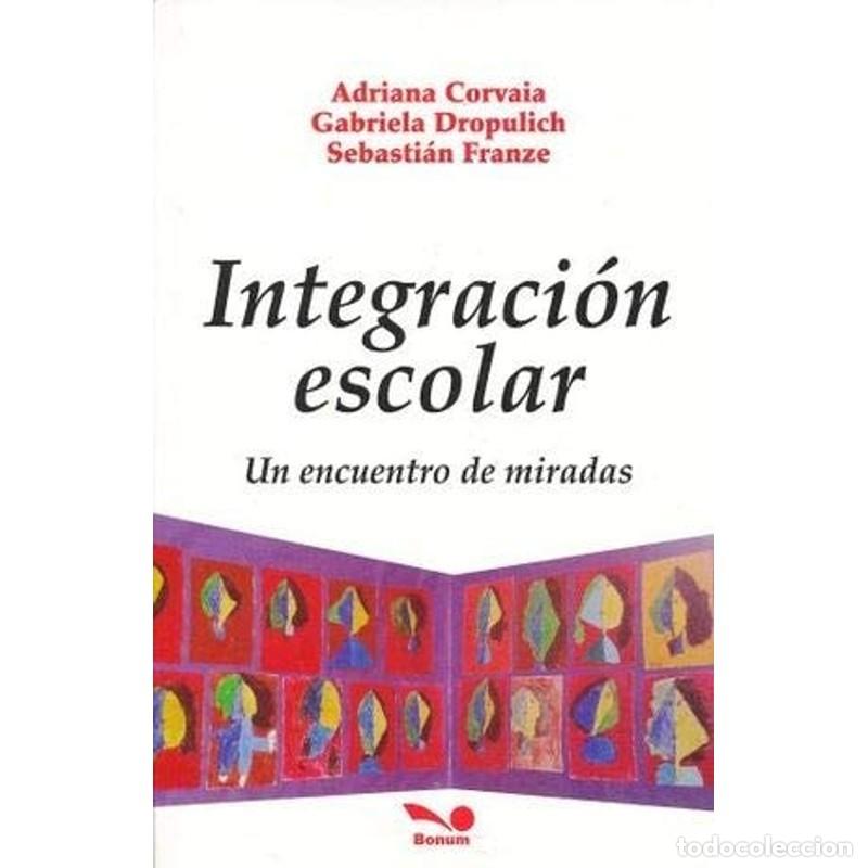 Libros: Integracion Escolar - Corvaia - Corvaia - Foto 1