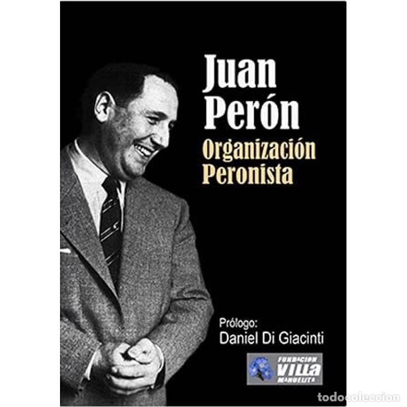Libri di seconda mano: ORGANIZACION PERONISTA - JUAN DOMINGO PERON - JUAN DOMINGO PERON