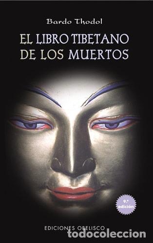 Libros: El Libro Tibetano de Los Muertos - Bardo Thodol - Foto 1