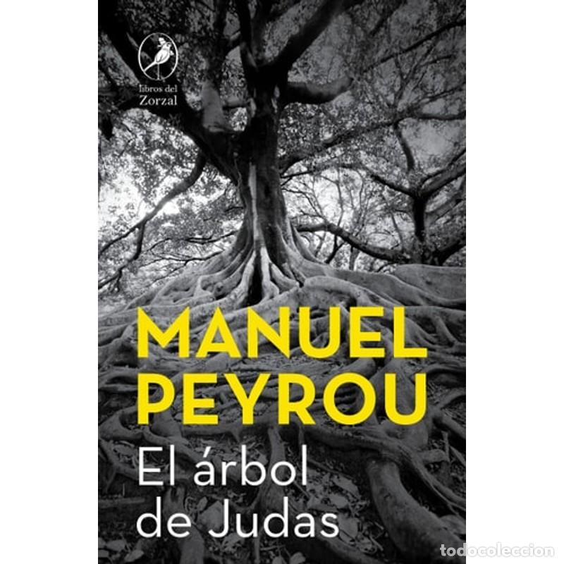 Libros: El &aacute;rbol de Judas - Manuel Peyrou - Foto 1