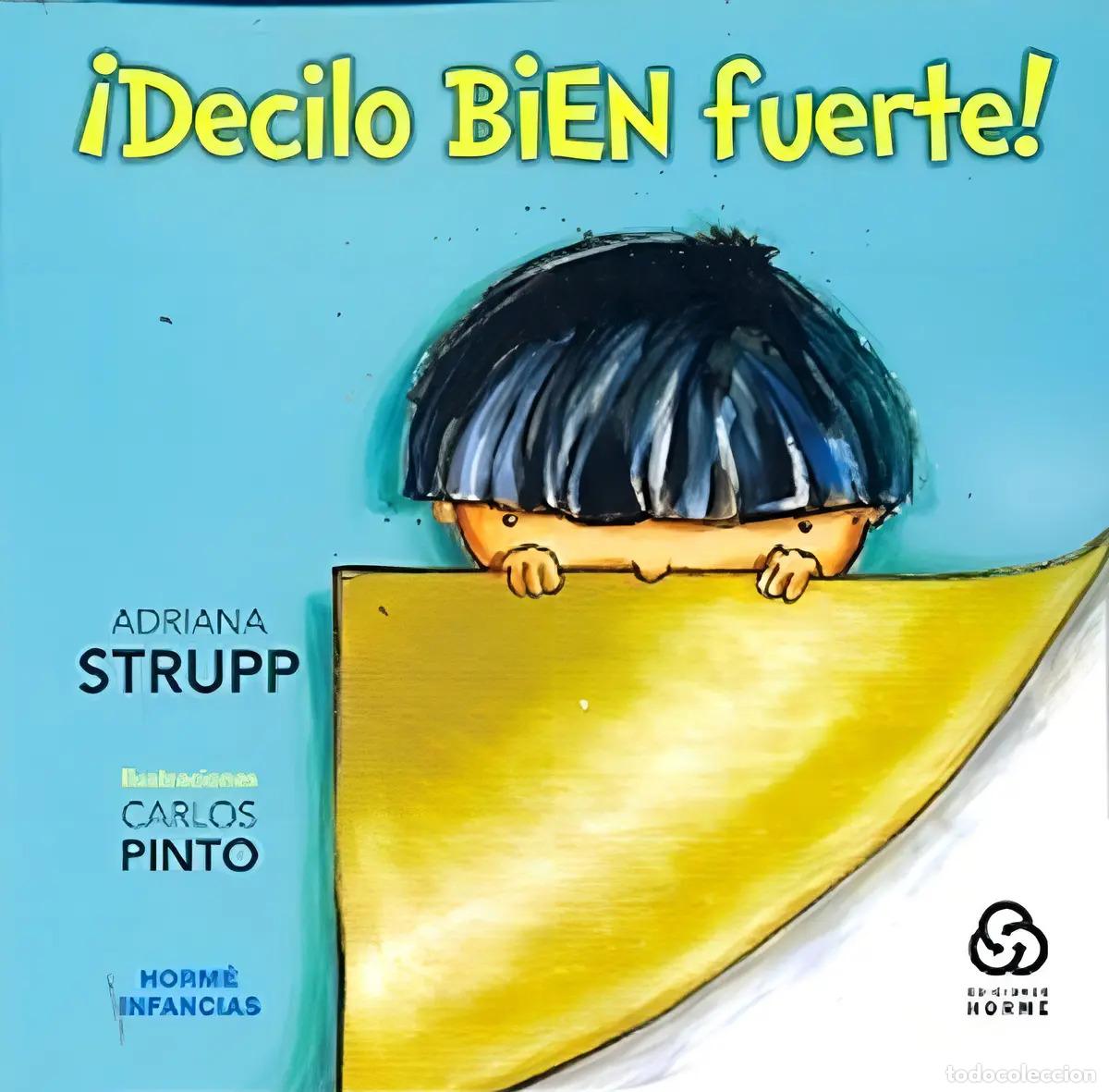 Libros: Libro Decilo Bien Fuerte Ni&curren;as De Diana Strupp, de Diana Str - Diana Strupp