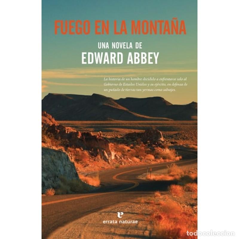 Libros: Fuego En La Monta&ntilde;a - Edward Abbey - Foto 1