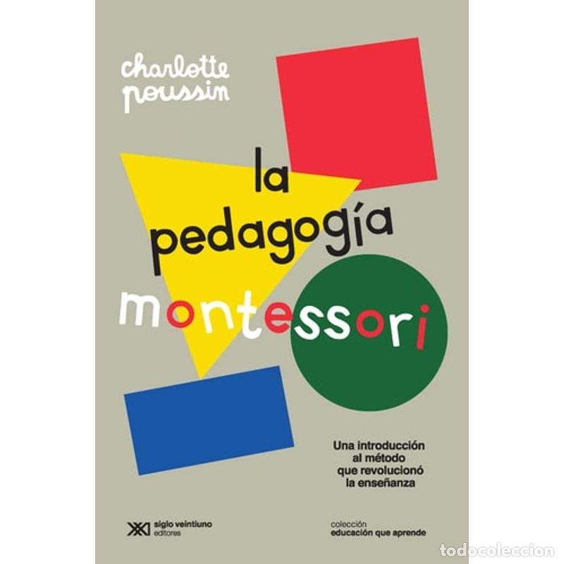 Libri di seconda mano: LA PEDAGOG&Iacute;A MONTESSORI - Charlotte Poussin