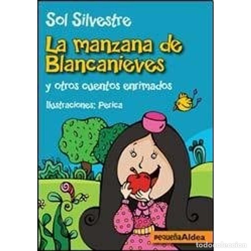 Libros: LA MANZANA DE BLANCANIEVES - SOL SILVESTRE - Foto 1