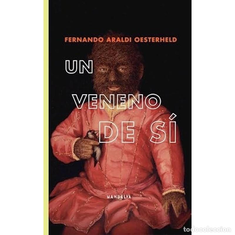 Libros: Un veneno de s&iacute; - Fernando Araldi Oesterheld - Foto 1