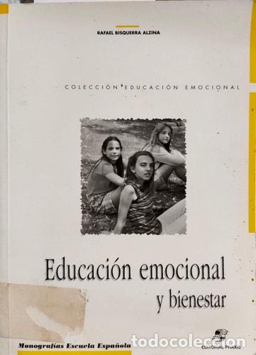 books: Educaci&oacute;n emocional y bienestar - Rafael Bisquerra, Rafael Bisquerra Alzina