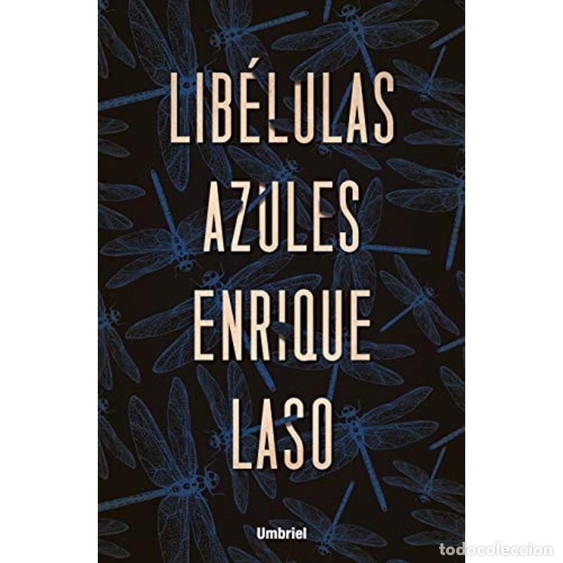 Libros: Libelulas Azules - Enrique Laso - Enrique Laso - Foto 1