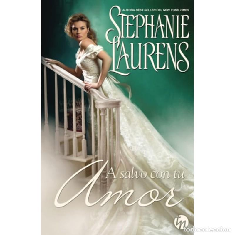 Libros: A salvo con tu amor - Stephanie Laurens - Foto 1