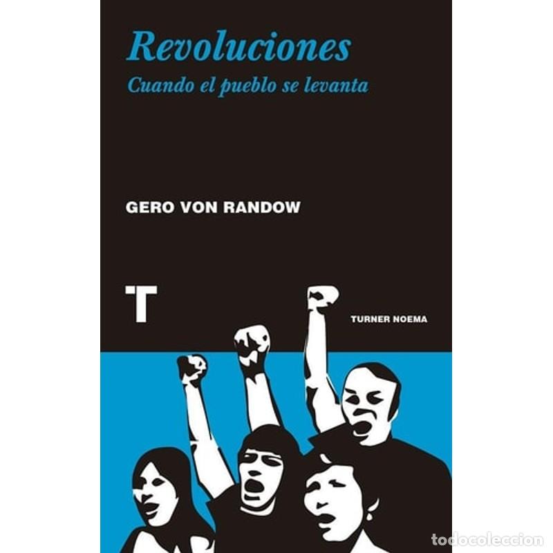 Libri di seconda mano: Revoluciones cuando el pueblo se levanta - Gero von Randow