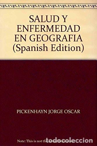 Libros: SALUD Y ENFERMEDAD EN GEOGRAFIA - Varios