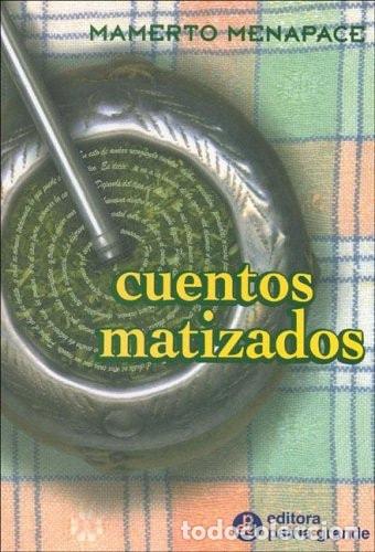 Libros: Cuentos Matizados - Menapace Mamerto - Foto 1