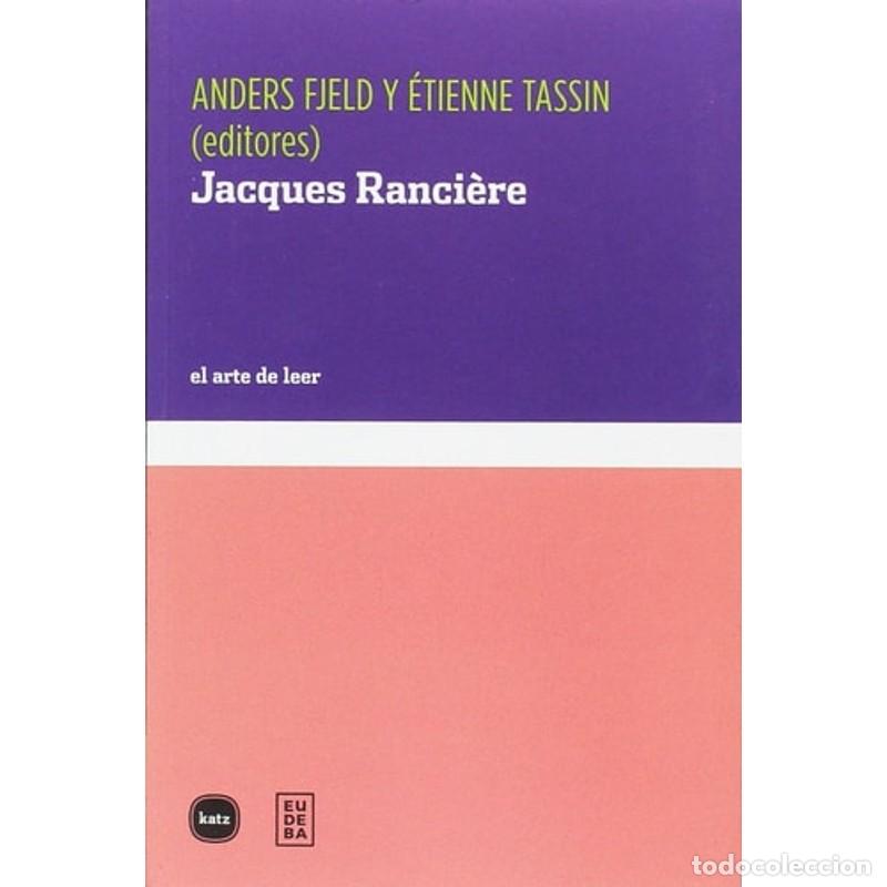 Libros: Jacques Ranci&egrave;re - Anders Fjeld, &Eacute;tienne Tassin - Foto 1