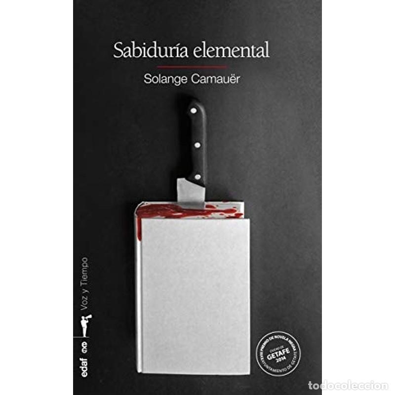 Libros: Sabidur&iacute;a elemental - Solange Camau&euml;r - Solange Camau&euml;r - Foto 1