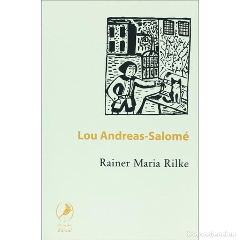 Libros: Rainer Maria Rilke - Lou Andreas-Salom&eacute; - Foto 1