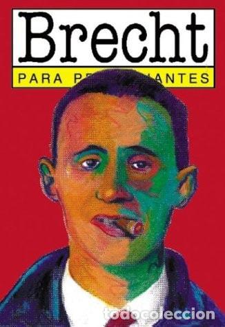 Libros: Bertolt Brecht para principiantes - Michael Thoss, Patrick Boussignac - Foto 1