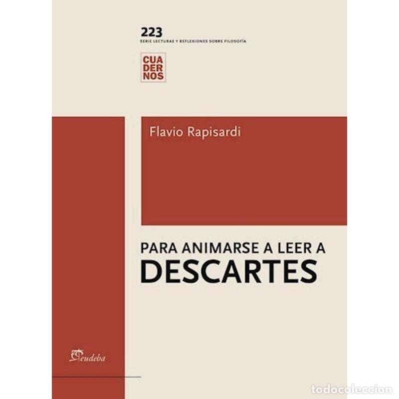 Libros: Para animarse a leer a Descartes - Flavio Rapisardi