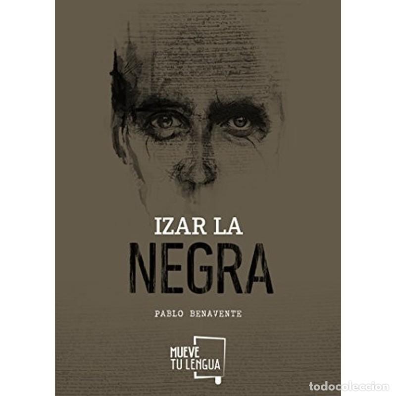 Livres: Izar la negra - Pablo Benavente Ruiz