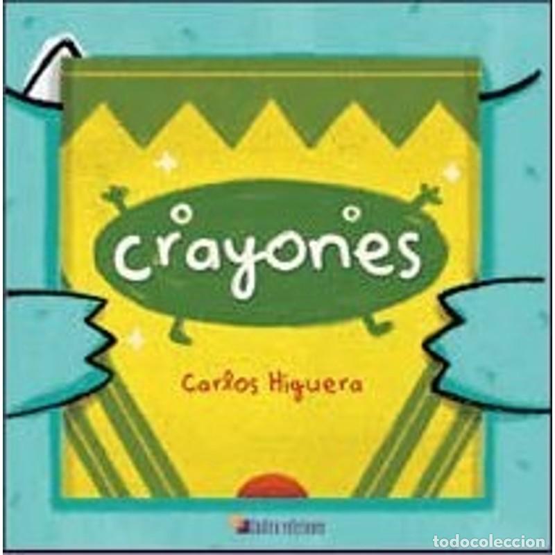 B&uuml;cher: Crayones - Carlos Higuera - Carlos Higuera