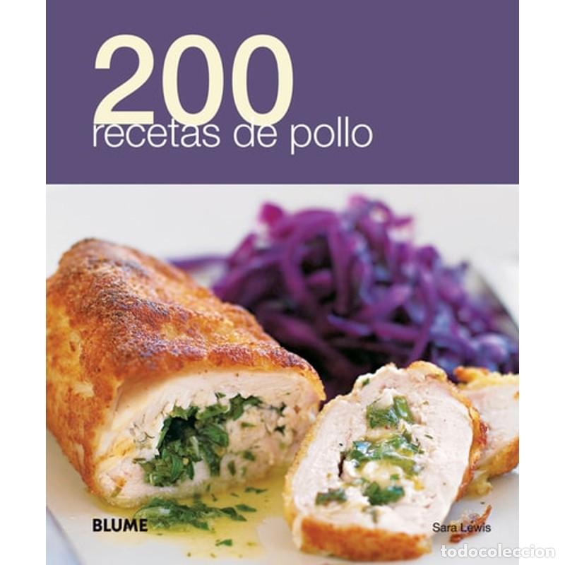 Libros: 200 Recetas de Pollo - Sara Lewis - Foto 1