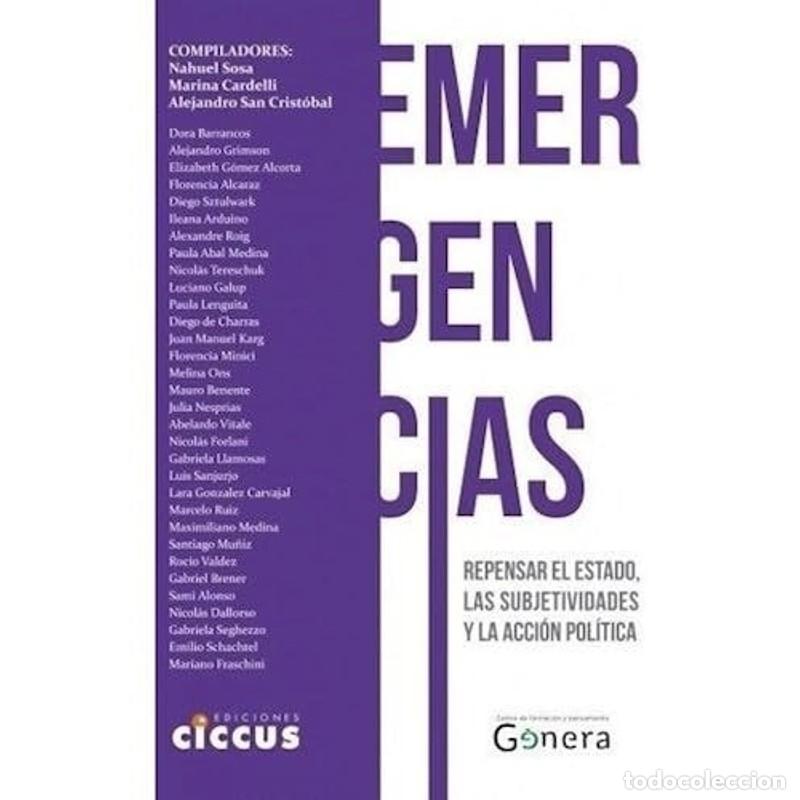 Libri di seconda mano: Emergencias repensar el estado, las subjetividades y la acci - Dora Barrancos