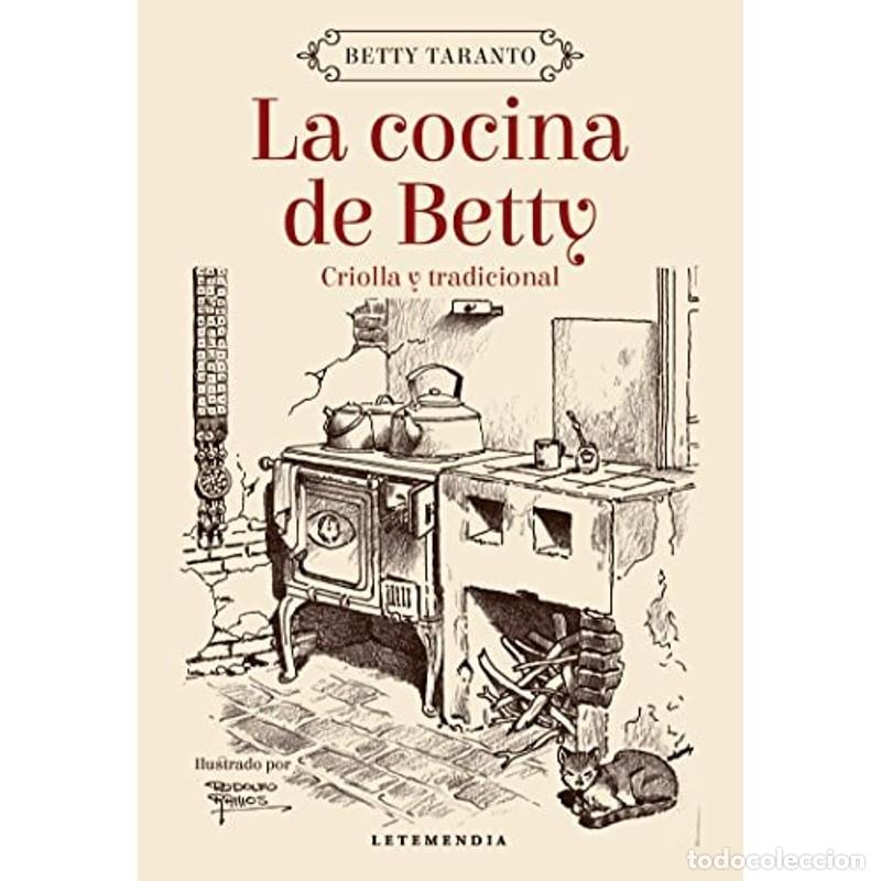 Livres: La cocina de Betty. Criolla y tradicional (Spanish Edition) - Betty Taranto