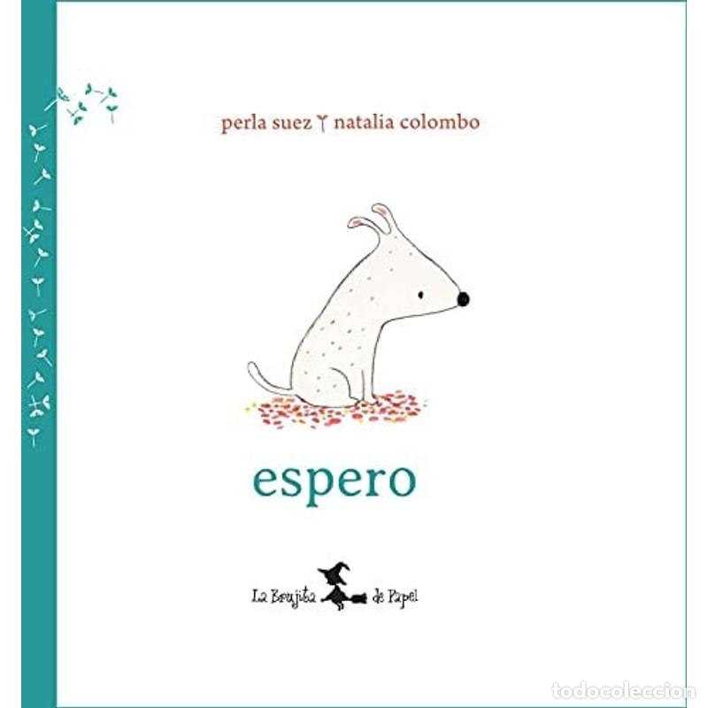 Libros: Espero (Coleccion Panaderos Al Viento) (Ilustrad) (Cartone) - Suez - Foto 1