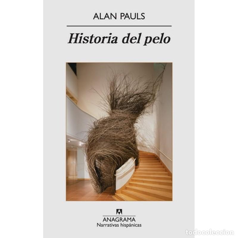 Libros: Historia del pelo - Alan Pauls - Foto 1