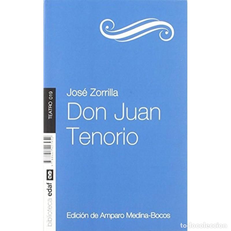 Libros: Don Juan Tenorio - Jos&eacute; Zorilla - Foto 1