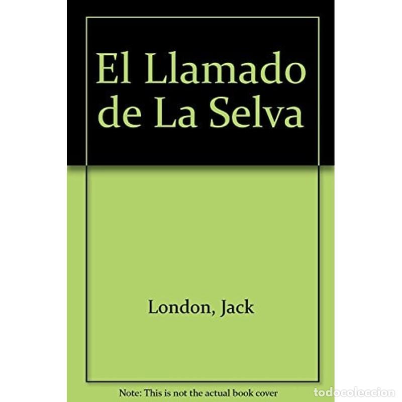 Libros: Llamado de la Selva El - Jack London - Foto 1
