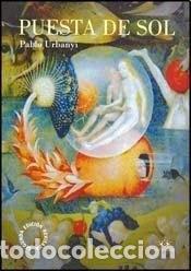 Libros: Puesta de sol - Pablo Urbanyi - Foto 1