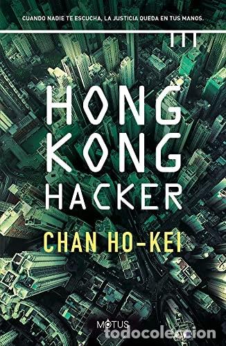 Libros: Hong Kong Hacker - Chan Ho-Kei - Foto 1