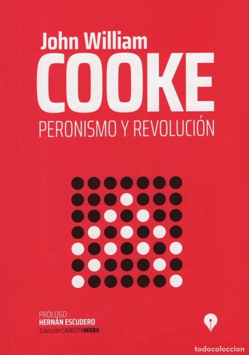 Libri di seconda mano: Peronismo Y Revolucion - John William Cooke - Cooke, John William