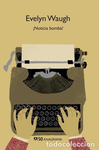 Libros: &iexcl;Noticia bomba! - Evelyn Waugh - Foto 1