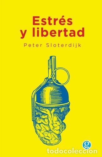 Libros: Estr&eacute;s y libertad - Peter Sloterdijk - Foto 1