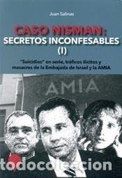 Livres: Caso Nisman secretos inconfesables - Juan Jos&eacute; Salinas