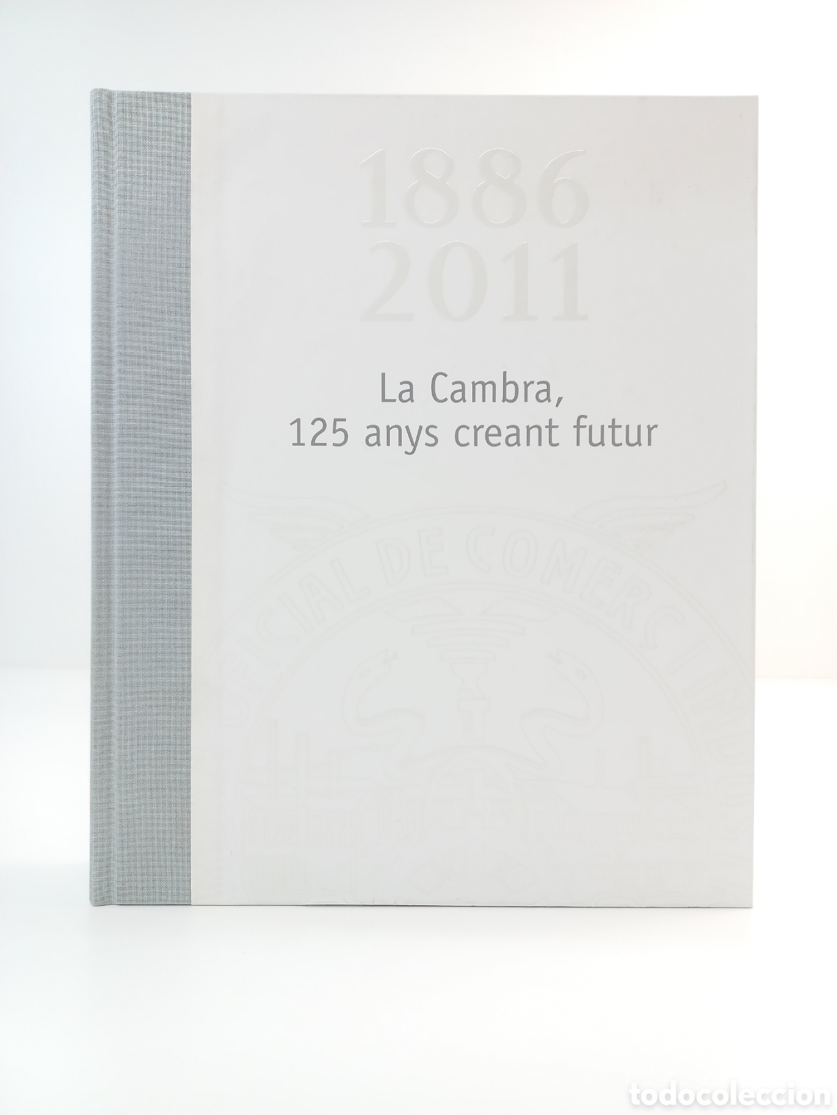 Libros: La Cambra, 125 anys creant futur. Gran formato. Catal&aacute;n. Ilustrado