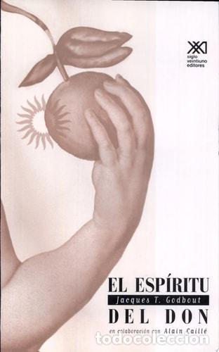 Libros: El esp&iacute;ritu del don - Jacques Godbout - Foto 1
