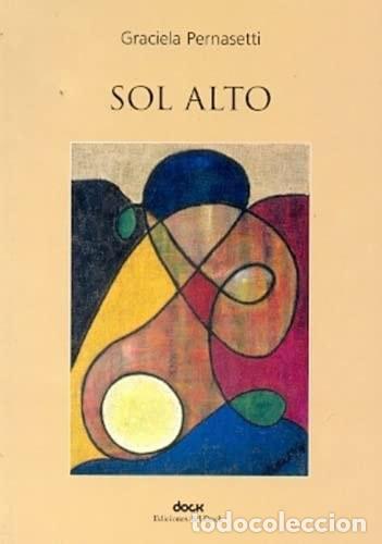 Libros: Sol alto - Graciela Pernasetti - Foto 1