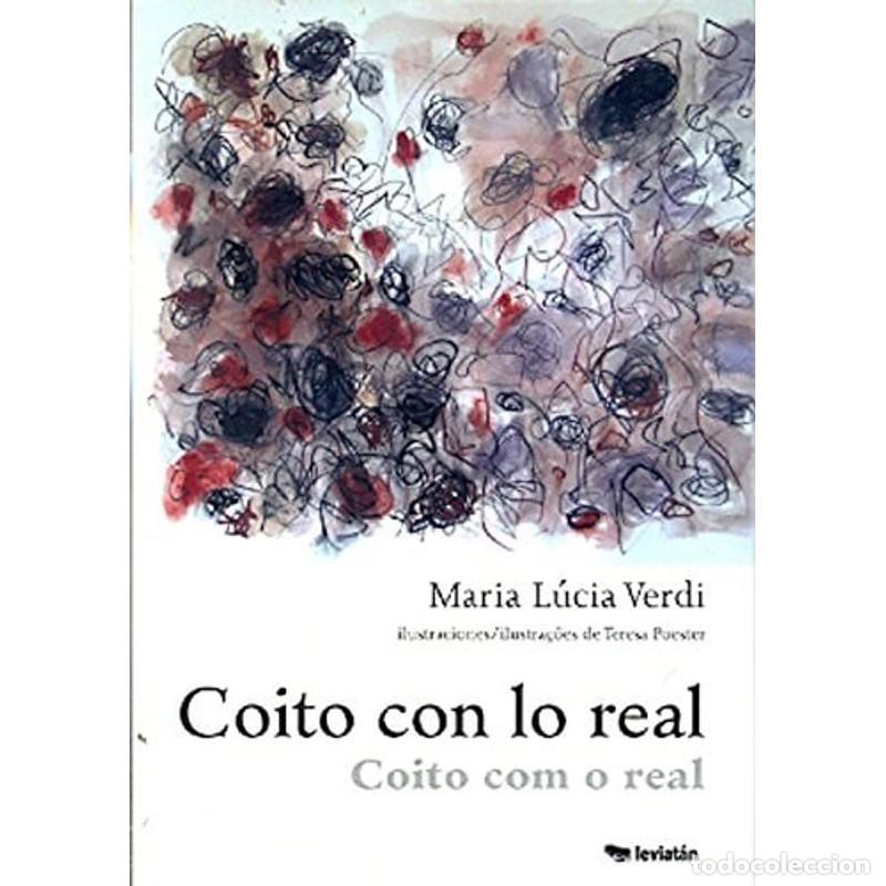 Libros: Coito con lo real = Coito com o real - MARIA LUCIA VERDI