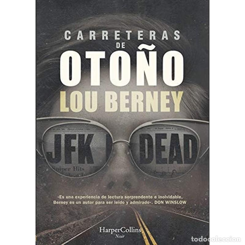 Libros: Carreteras de oto&ntilde;o - Lou Berney - Foto 1