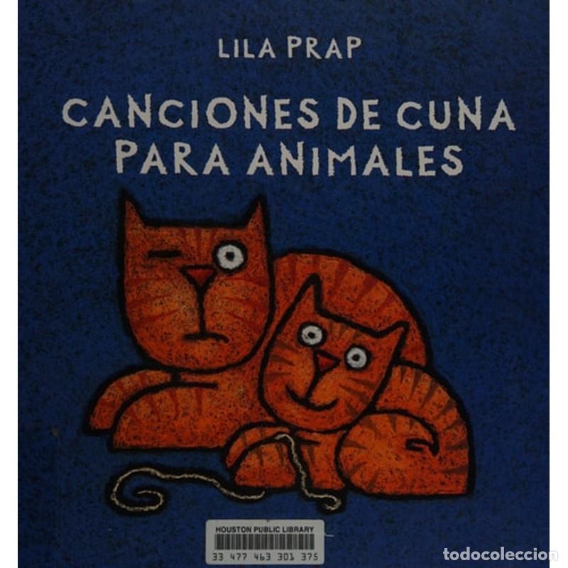 Libros: Canciones de cuna para animales - Lila Prap
