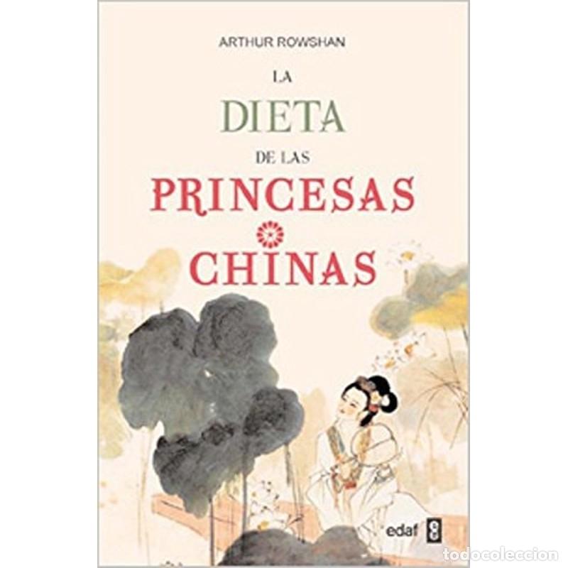 Libros: La dieta de las princesas chinas - Arthur Rowshan - Foto 1