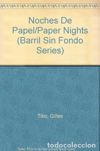 Libros: Noches de papel - Gilles Tibo - Foto 1
